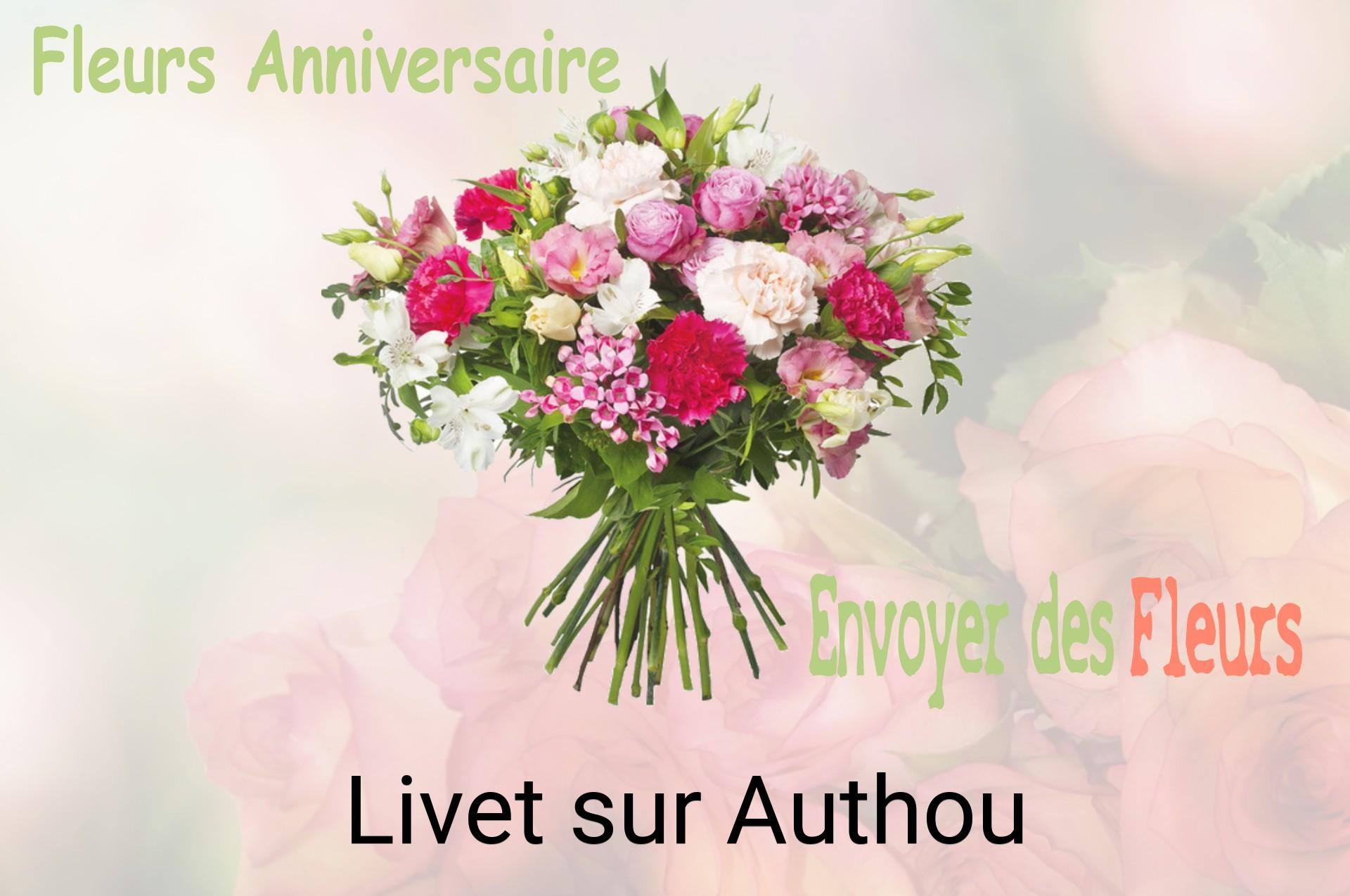 Bouquet de fleurs d’anniversaire livré à Livet-sur-Authou